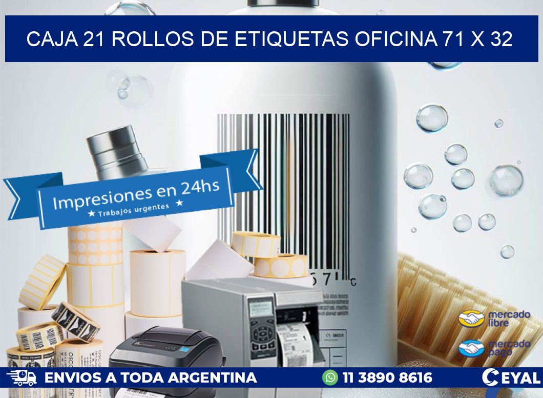 CAJA 21 ROLLOS DE ETIQUETAS OFICINA 71 x 32
