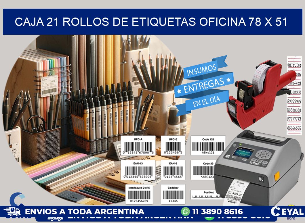 CAJA 21 ROLLOS DE ETIQUETAS OFICINA 78 x 51