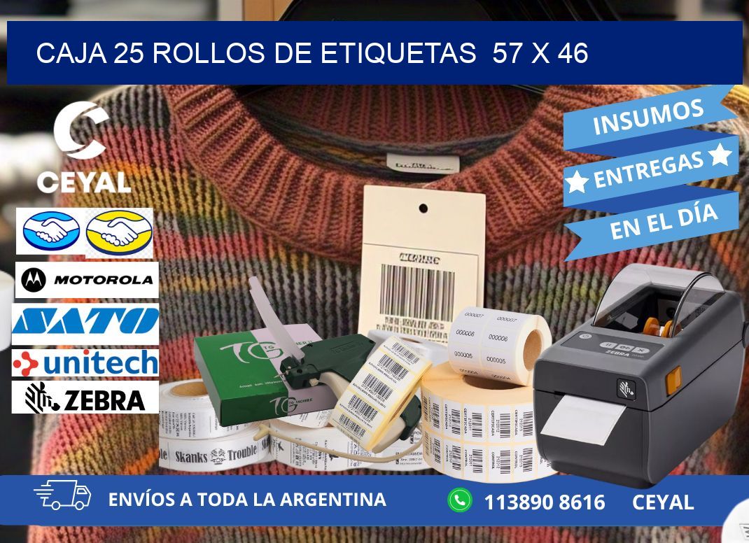 CAJA 25 ROLLOS DE ETIQUETAS  57 x 46