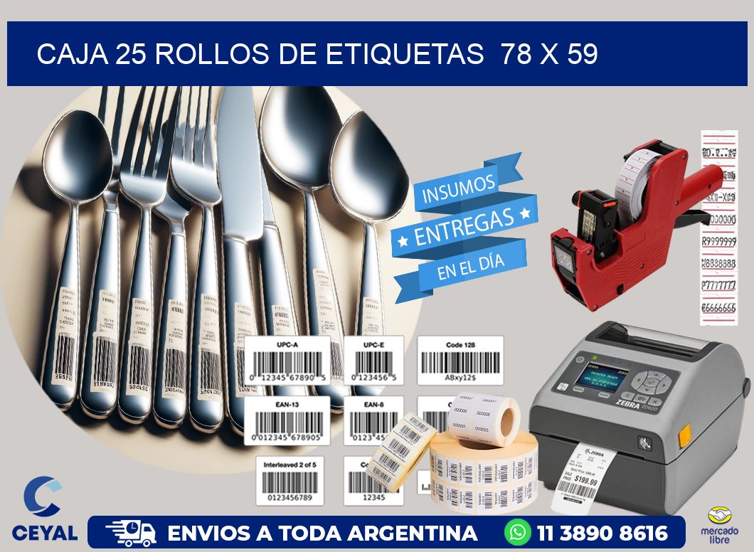 CAJA 25 ROLLOS DE ETIQUETAS  78 x 59