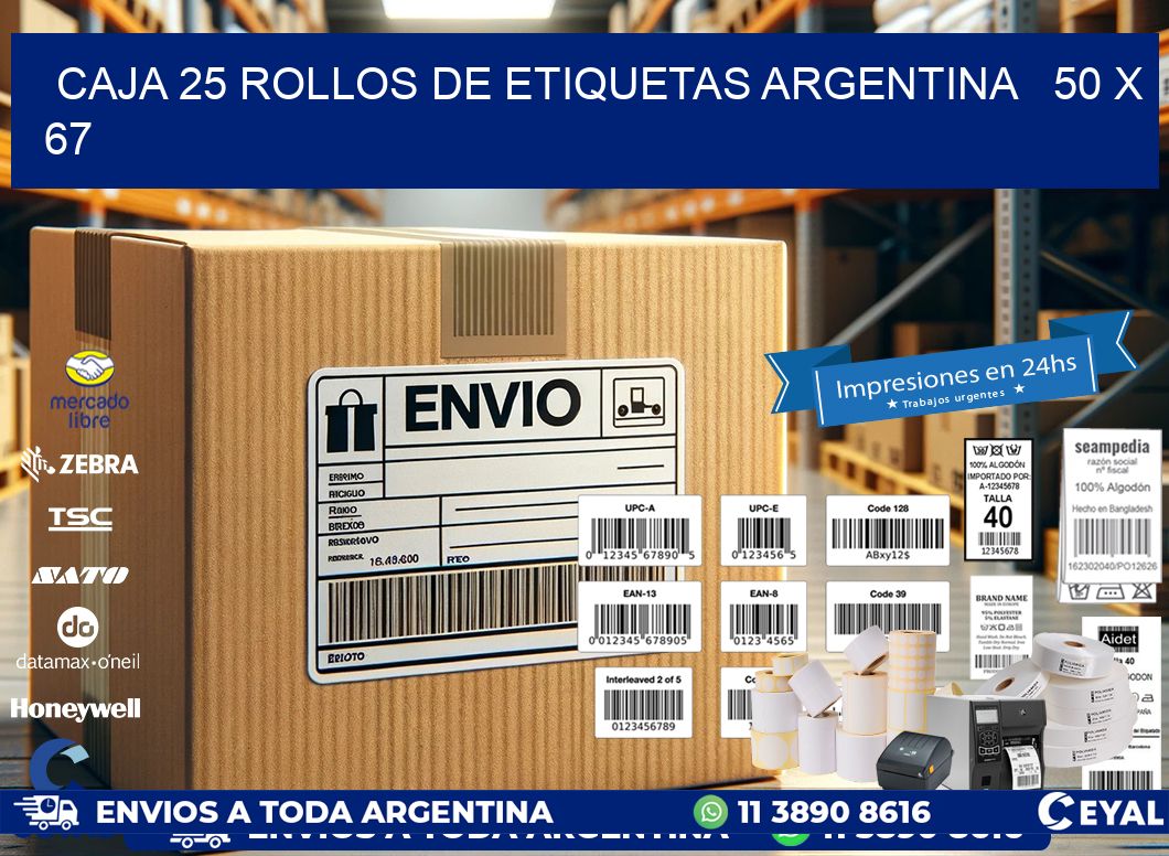 CAJA 25 ROLLOS DE ETIQUETAS ARGENTINA   50 x 67