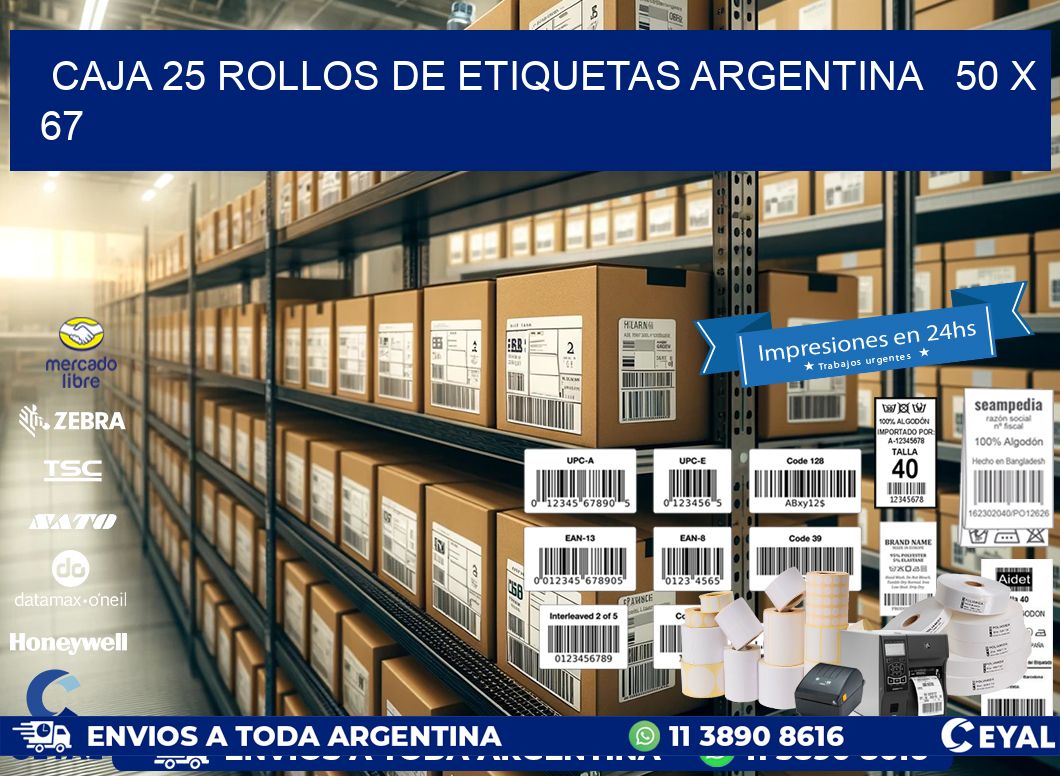 CAJA 25 ROLLOS DE ETIQUETAS ARGENTINA   50 x 67