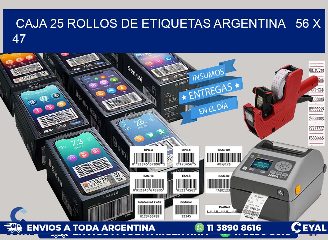 CAJA 25 ROLLOS DE ETIQUETAS ARGENTINA   56 x 47