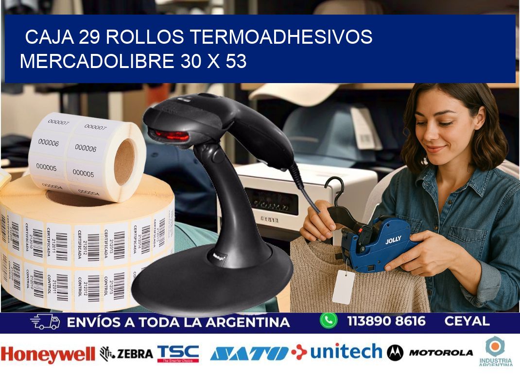 CAJA 29 ROLLOS TERMOADHESIVOS MERCADOLIBRE 30 x 53