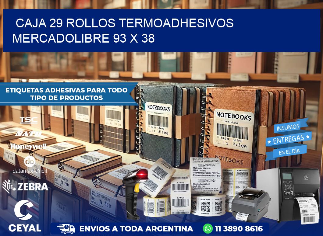 CAJA 29 ROLLOS TERMOADHESIVOS MERCADOLIBRE 93 x 38