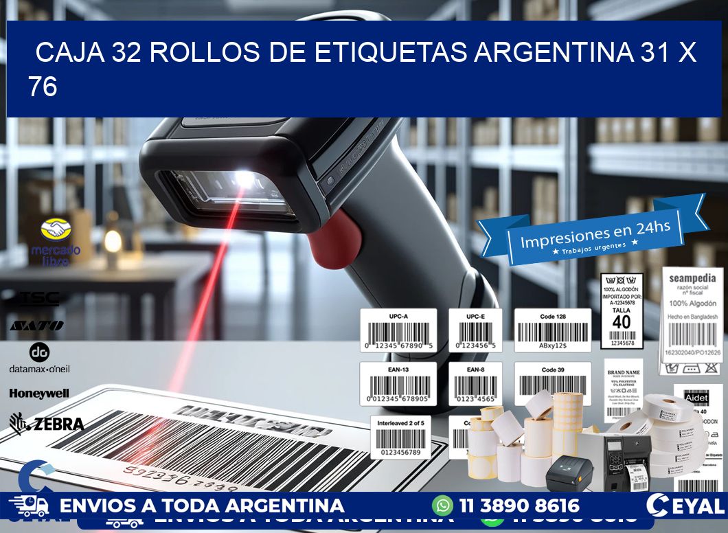 CAJA 32 ROLLOS DE ETIQUETAS ARGENTINA 31 x 76