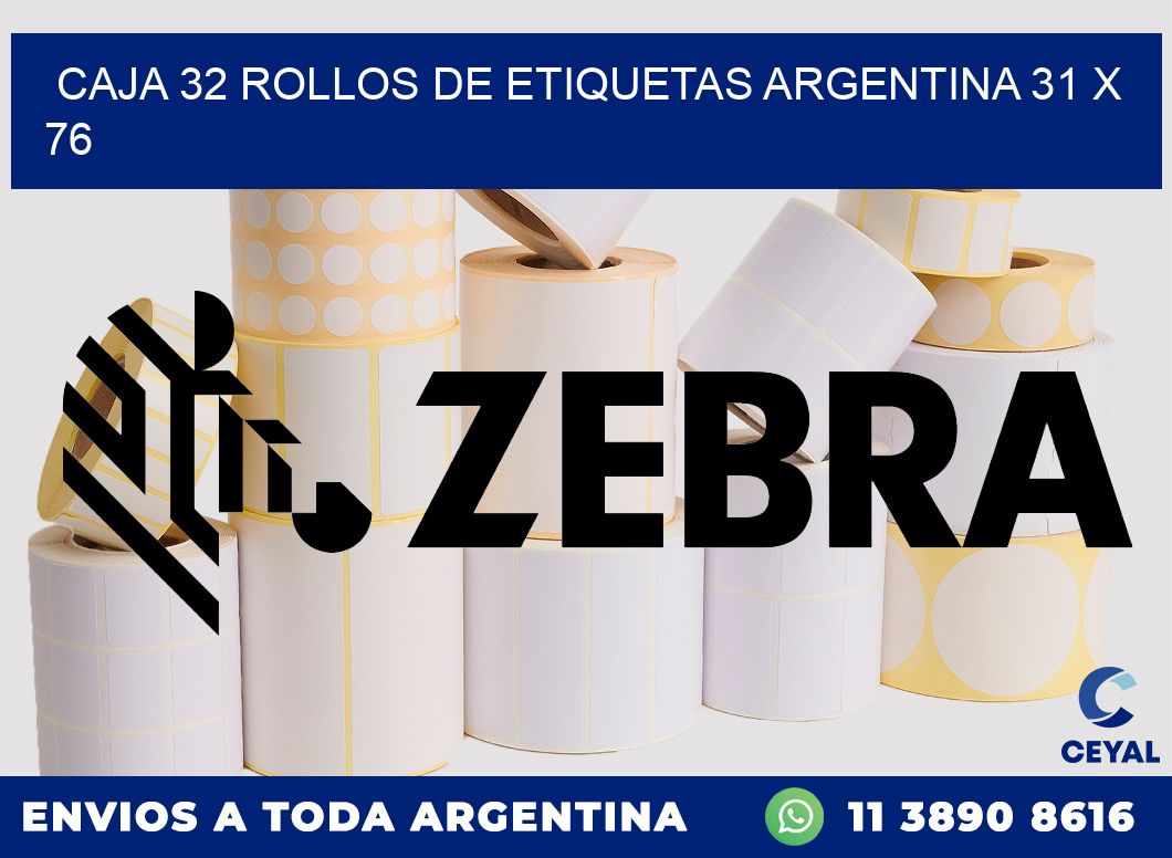 CAJA 32 ROLLOS DE ETIQUETAS ARGENTINA 31 x 76