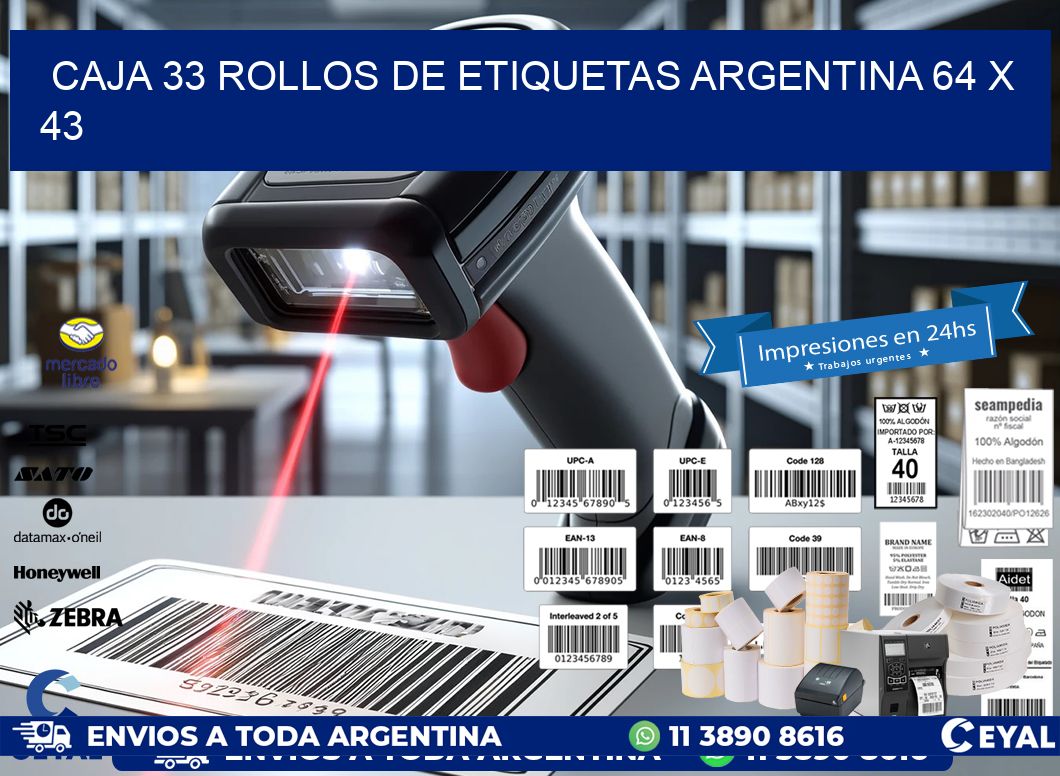 CAJA 33 ROLLOS DE ETIQUETAS ARGENTINA 64 x 43