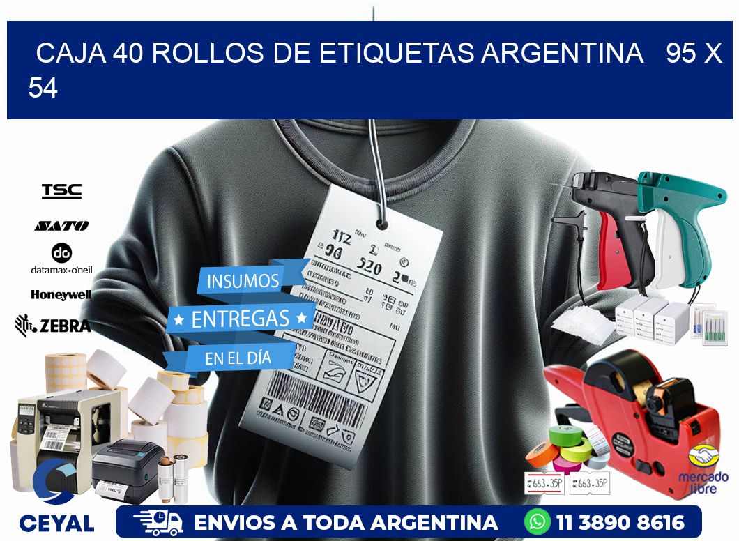 CAJA 40 ROLLOS DE ETIQUETAS ARGENTINA   95 x 54