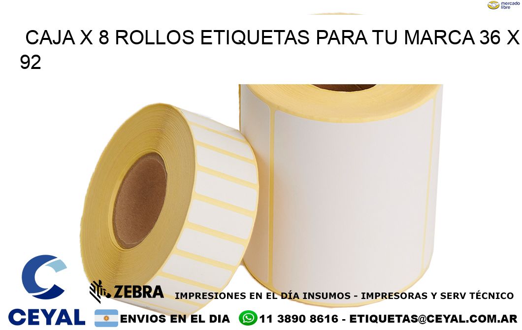 Caja X 8 Rollos Etiquetas para tu marca 36 x 92