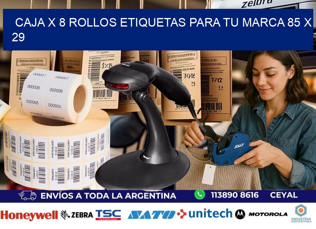 Caja X 8 Rollos Etiquetas para tu marca 85 x 29