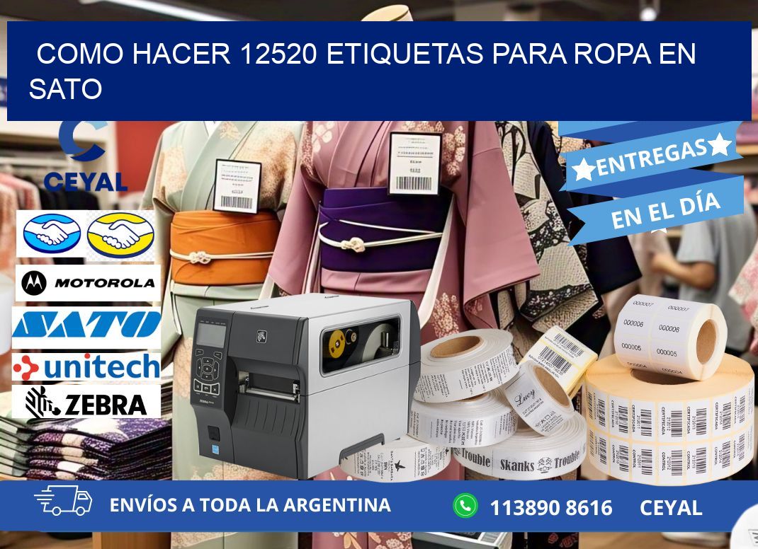 Como hacer 12520 etiquetas para ropa en sato