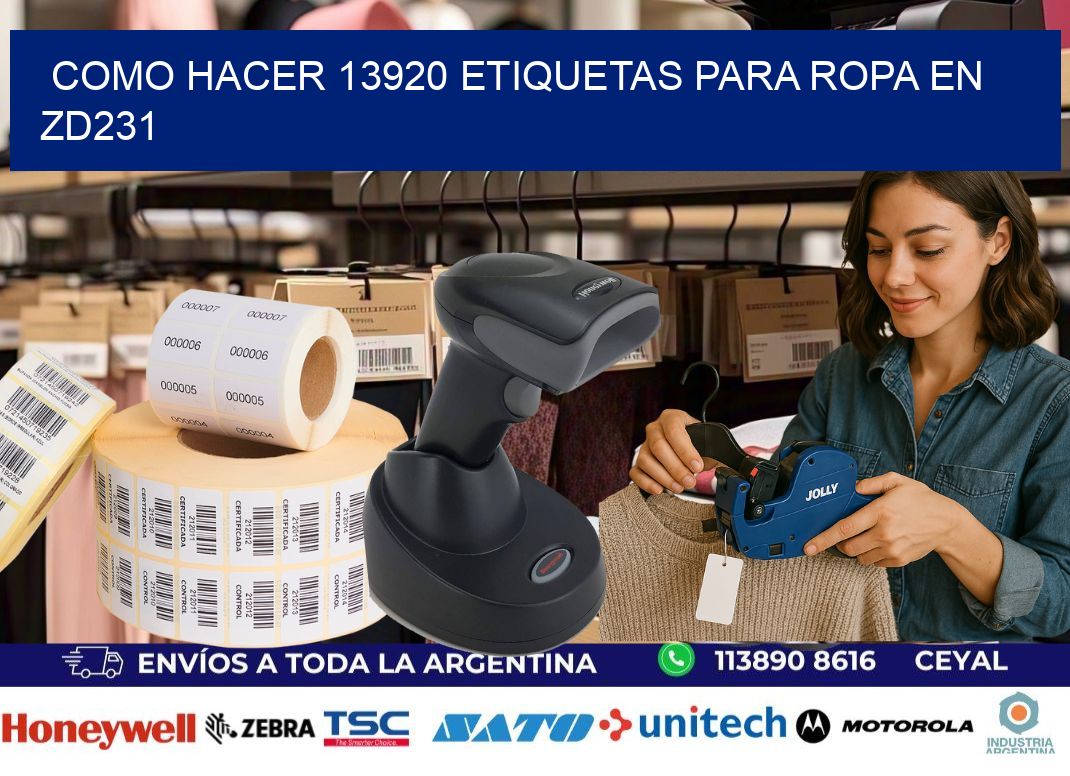 Como hacer 13920 etiquetas para ropa en zd231