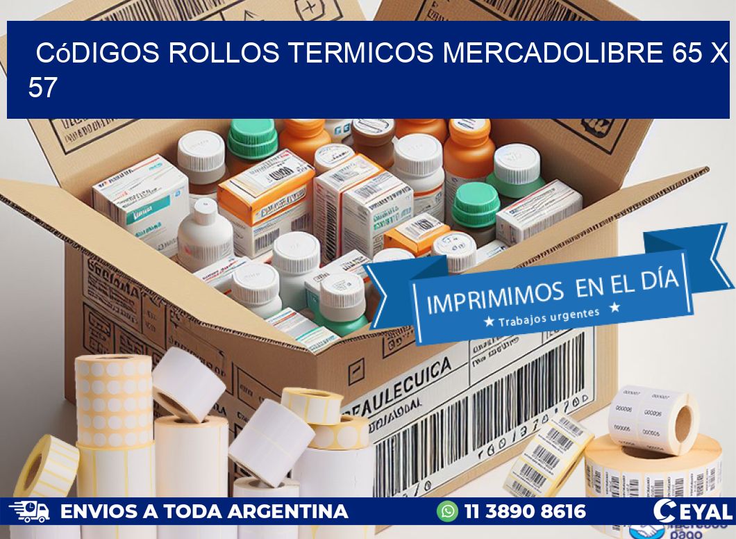Códigos ROLLOS TERMICOS MERCADOLIBRE 65 x 57