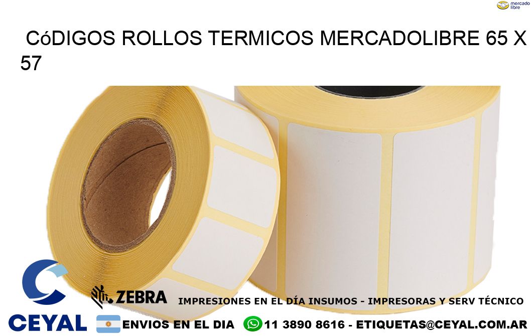 Códigos ROLLOS TERMICOS MERCADOLIBRE 65 x 57