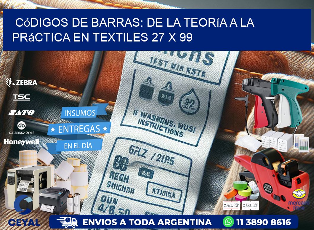Códigos de Barras: De la Teoría a la Práctica en Textiles 27 x 99