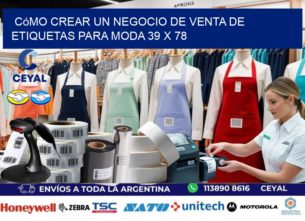 Cómo Crear un Negocio de Venta de Etiquetas para Moda 39 x 78