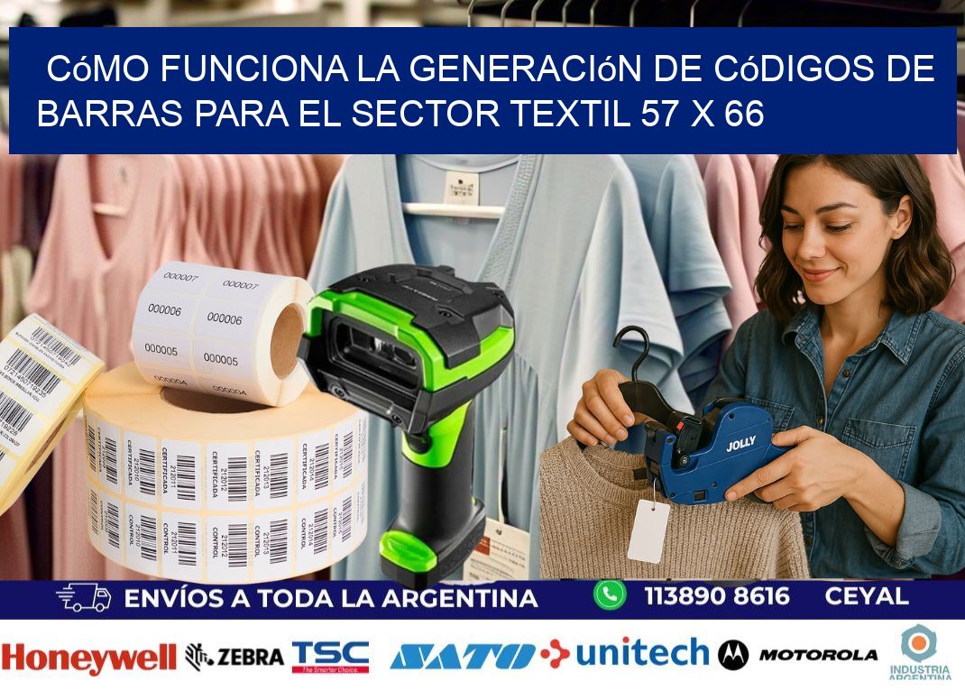 Cómo Funciona la Generación de Códigos de Barras para el Sector Textil 57 x 66