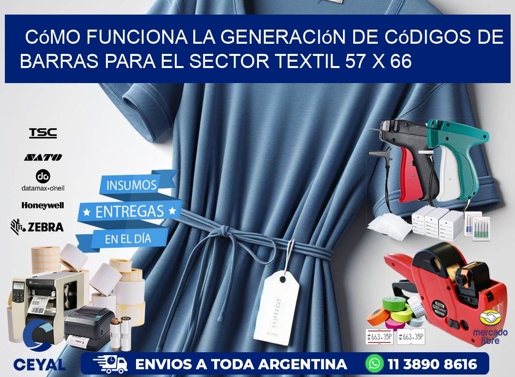 Cómo Funciona la Generación de Códigos de Barras para el Sector Textil 57 x 66