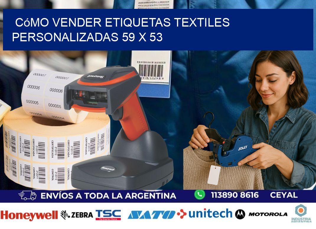Cómo Vender Etiquetas Textiles Personalizadas 59 x 53