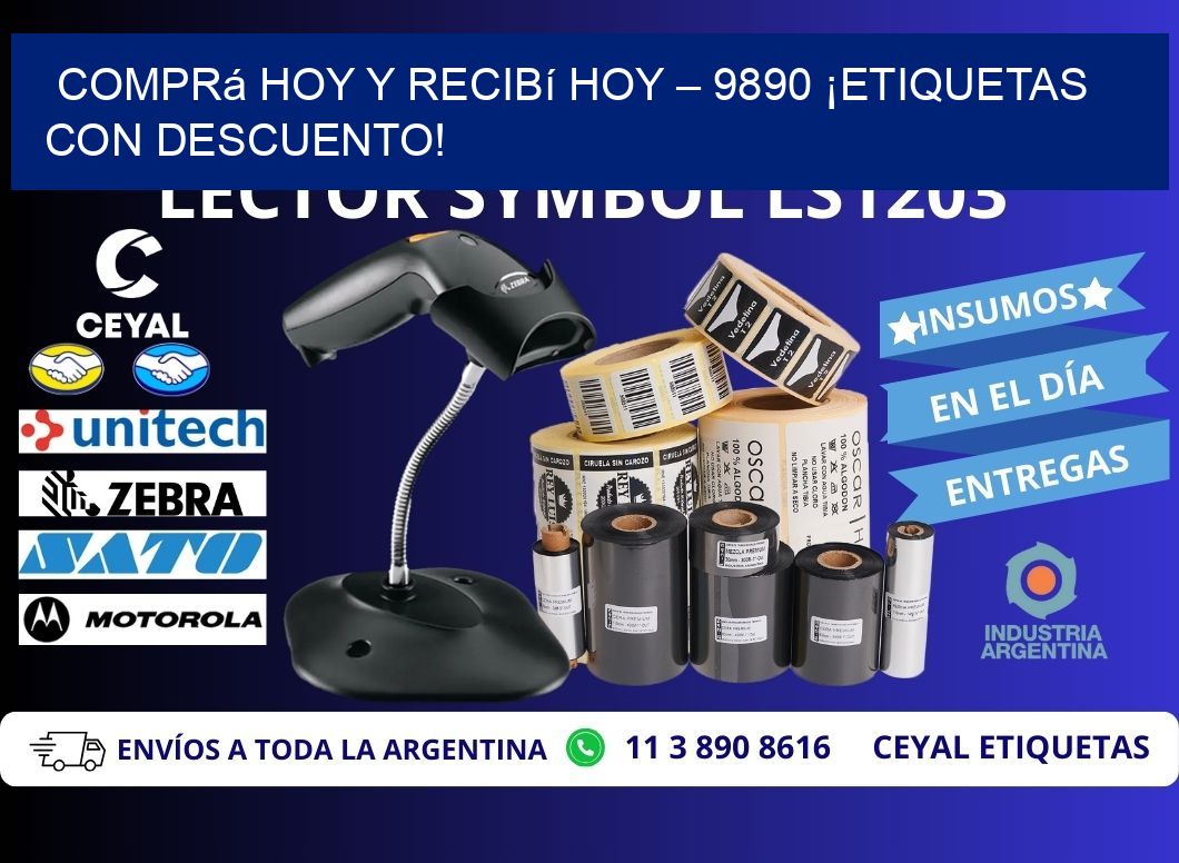 Comprá Hoy y Recibí Hoy – 9890 ¡Etiquetas con Descuento!