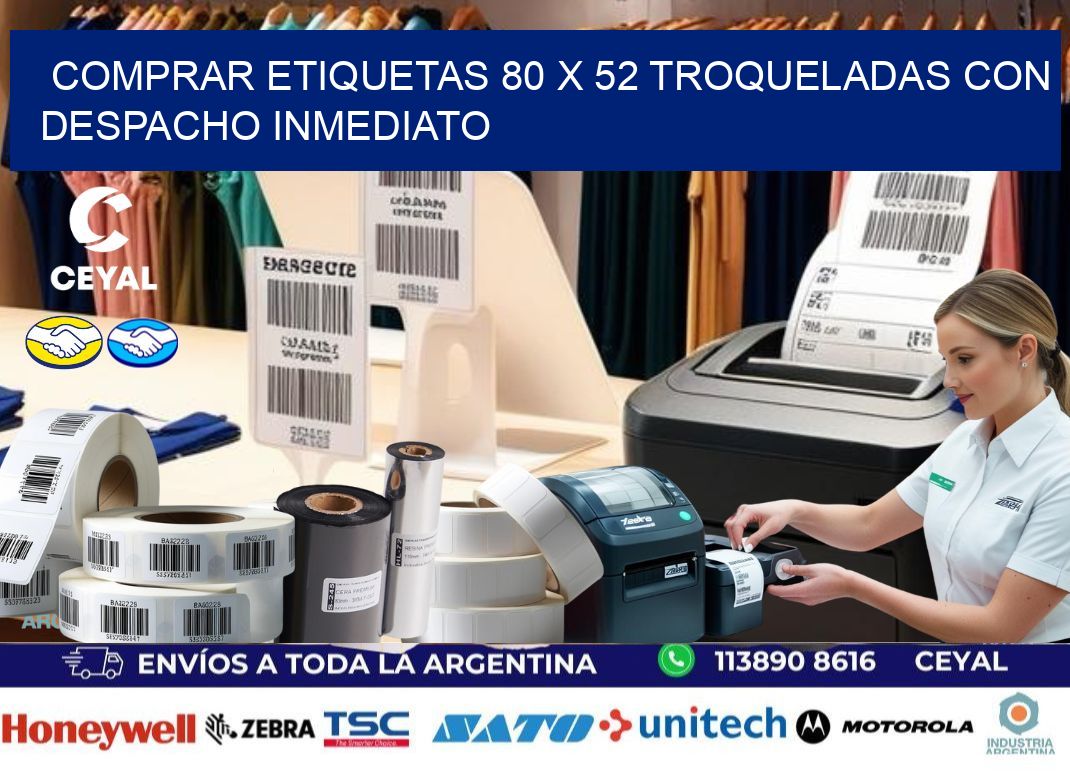 Comprar etiquetas 80 x 52 troqueladas con despacho inmediato