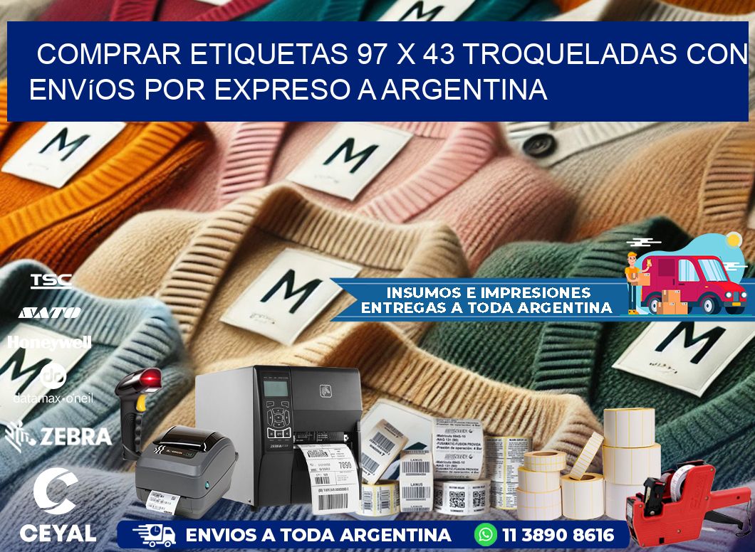 Comprar etiquetas 97 x 43 troqueladas con envíos por expreso a Argentina