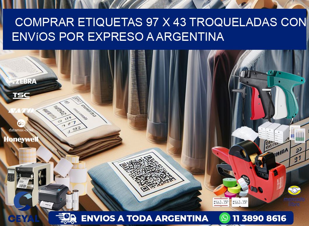 Comprar etiquetas 97 x 43 troqueladas con envíos por expreso a Argentina
