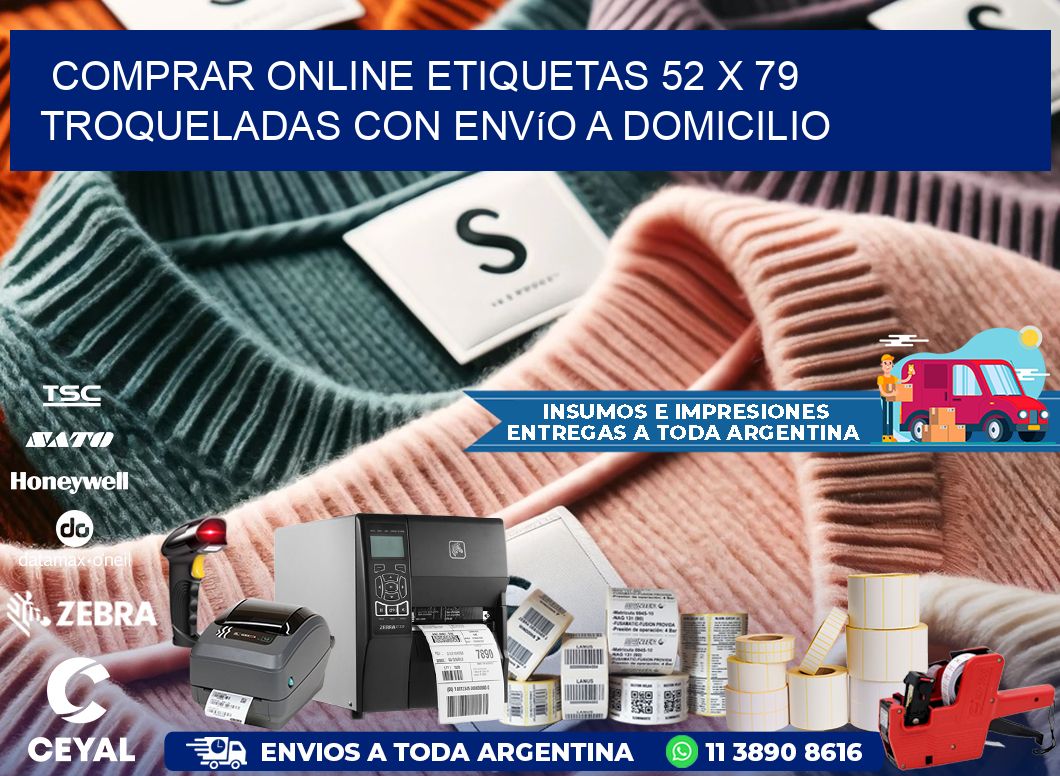 Comprar online etiquetas 52 x 79 troqueladas con envío a domicilio