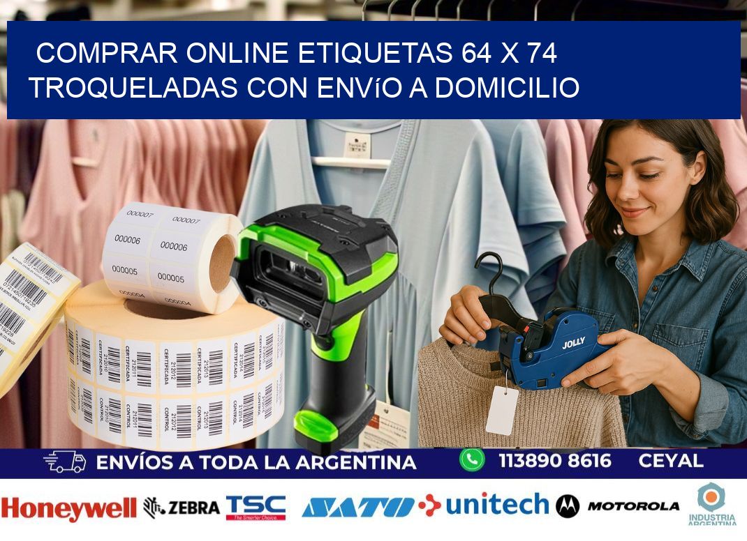 Comprar online etiquetas 64 x 74 troqueladas con envío a domicilio