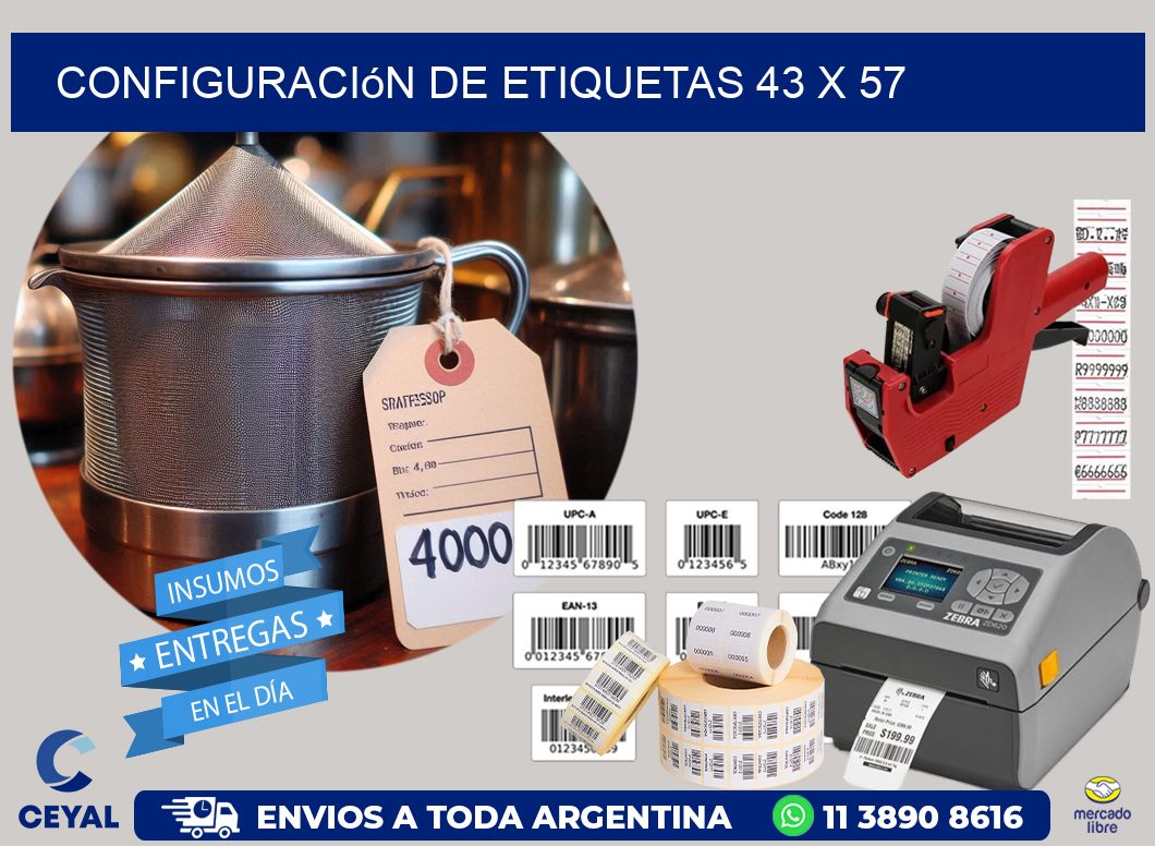 Configuración de etiquetas 43 x 57