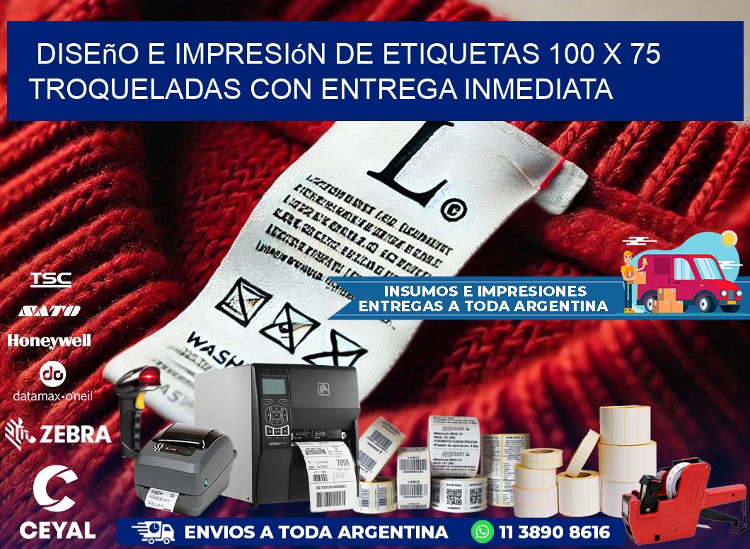 Diseño e impresión de etiquetas 100 x 75 troqueladas con entrega inmediata
