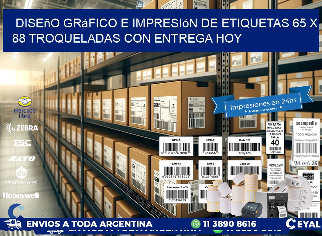 Diseño gráfico e impresión de etiquetas 65 x 88 troqueladas con entrega hoy