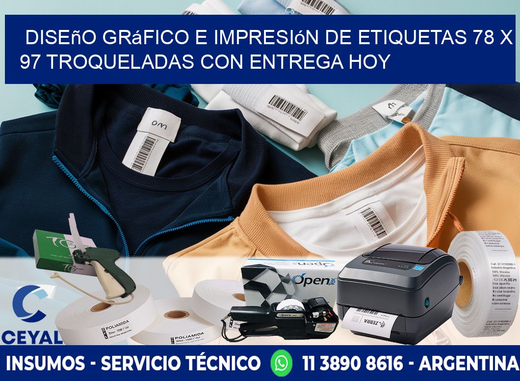 Diseño gráfico e impresión de etiquetas 78 x 97 troqueladas con entrega hoy