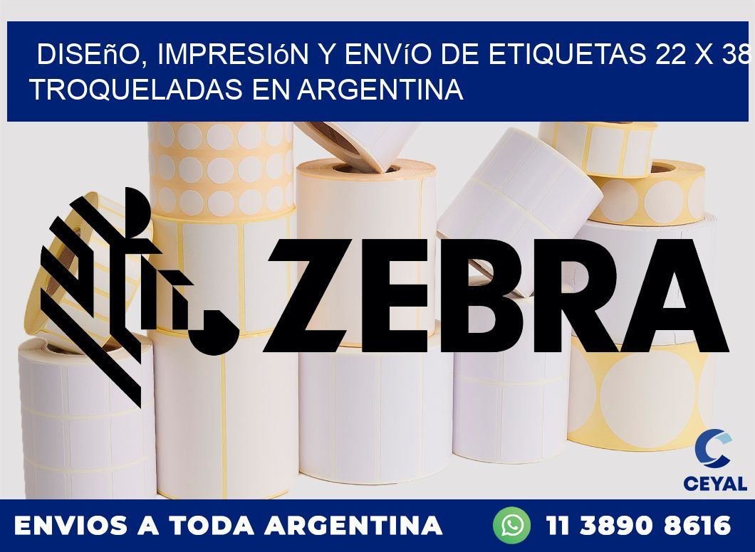 Diseño, impresión y envío de etiquetas 22 x 38 troqueladas en Argentina