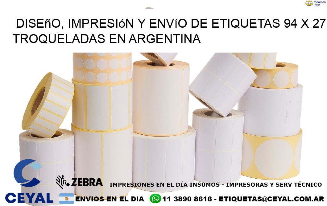 Diseño, impresión y envío de etiquetas 94 x 27 troqueladas en Argentina