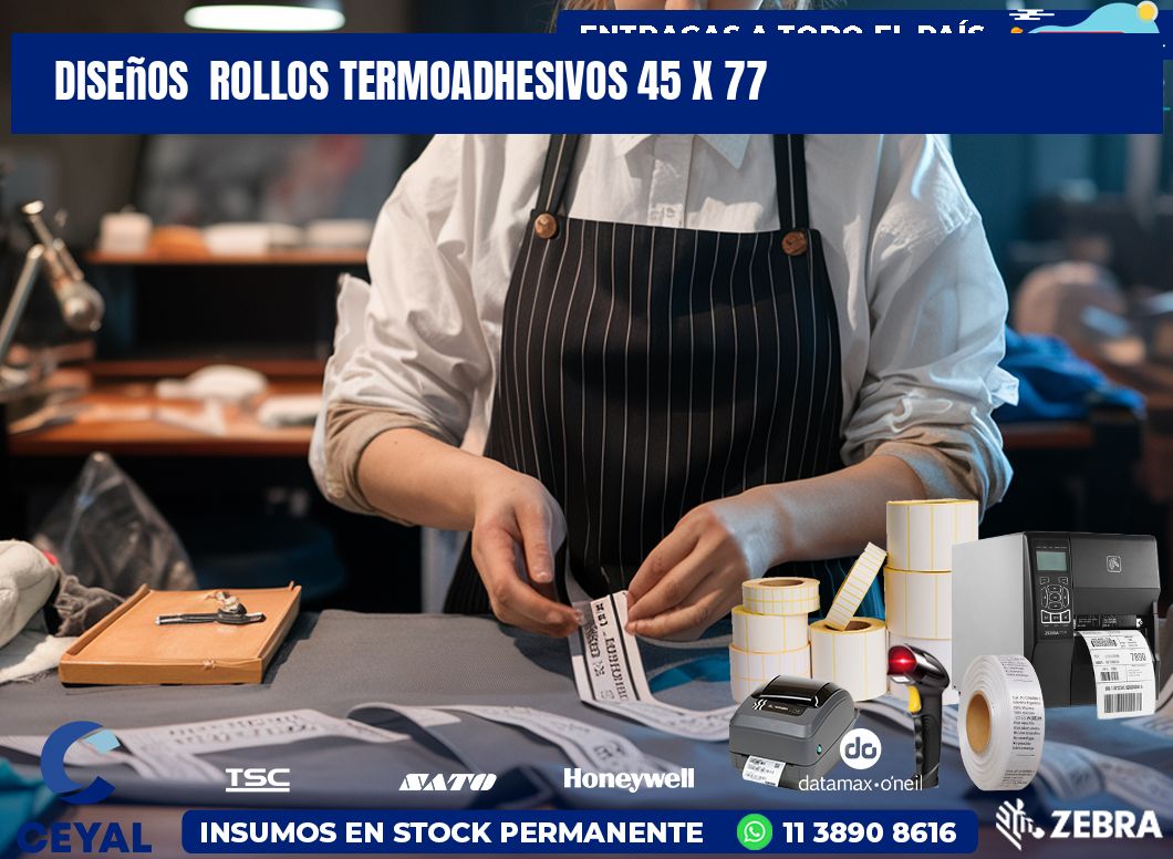 Diseños  ROLLOS TERMOADHESIVOS 45 x 77