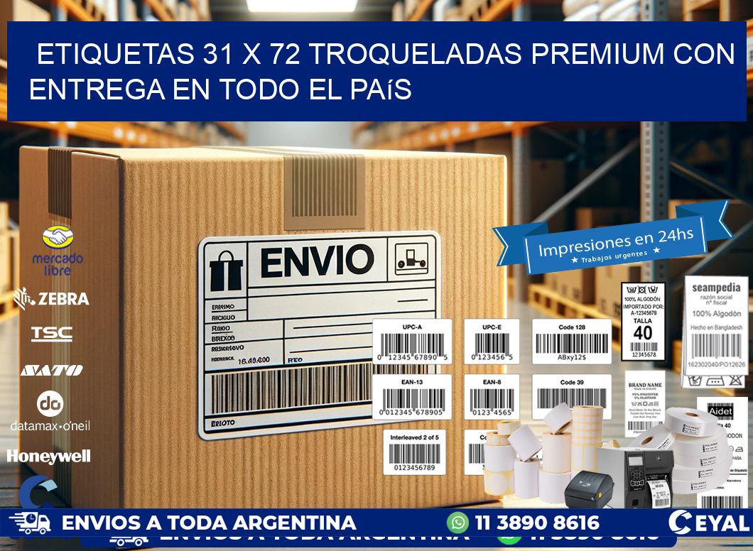Etiquetas 31 x 72 troqueladas premium con entrega en todo el país
