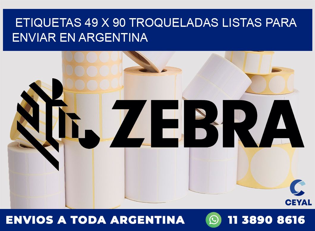 Etiquetas 49 x 90 troqueladas listas para enviar en Argentina