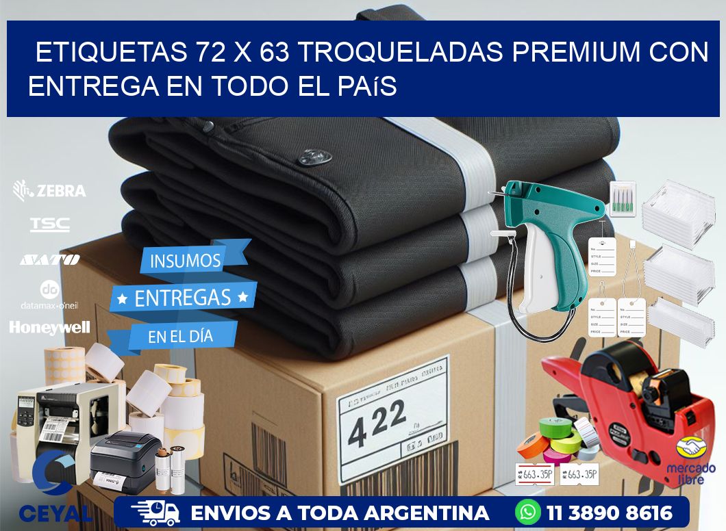 Etiquetas 72 x 63 troqueladas premium con entrega en todo el país