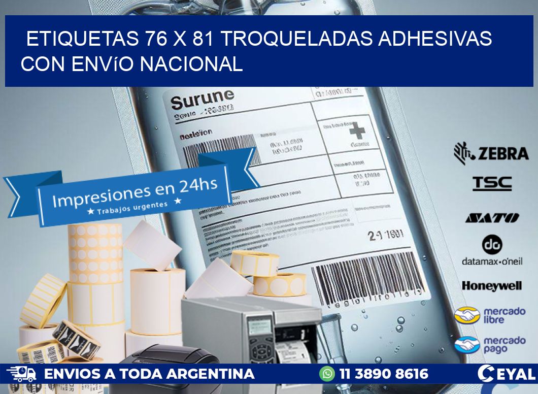 Etiquetas 76 x 81 troqueladas adhesivas con envío nacional