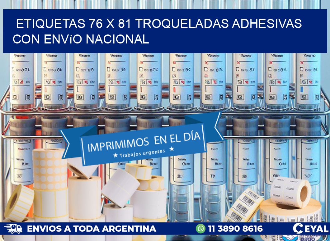 Etiquetas 76 x 81 troqueladas adhesivas con envío nacional