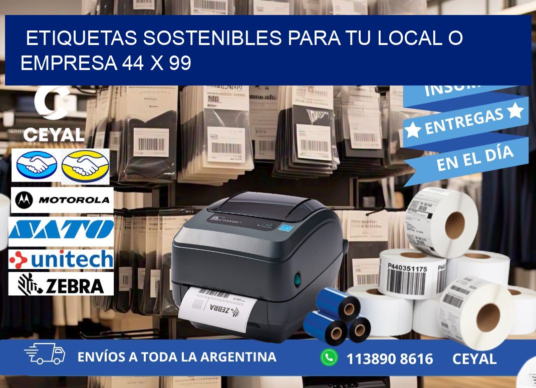 Etiquetas sostenibles para tu local o empresa 44 x 99