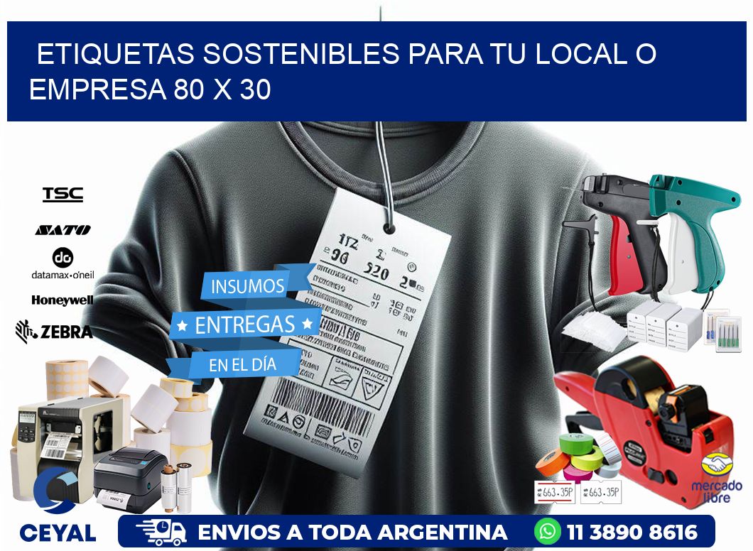 Etiquetas sostenibles para tu local o empresa 80 x 30