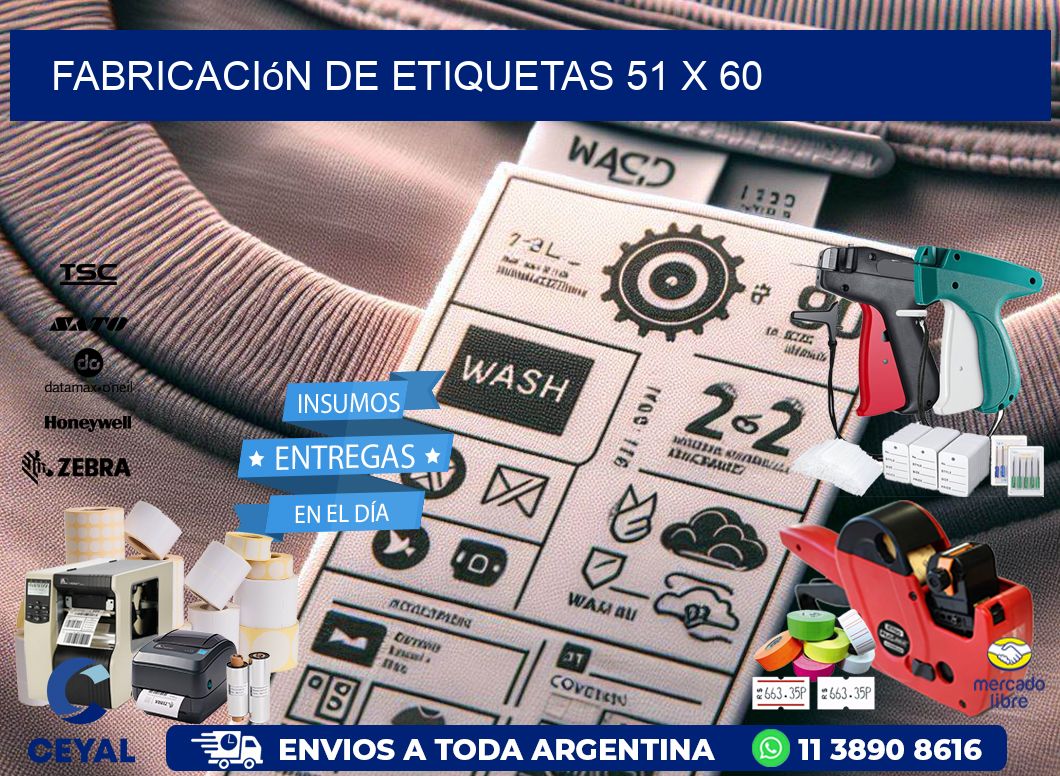 Fabricación de etiquetas 51 x 60