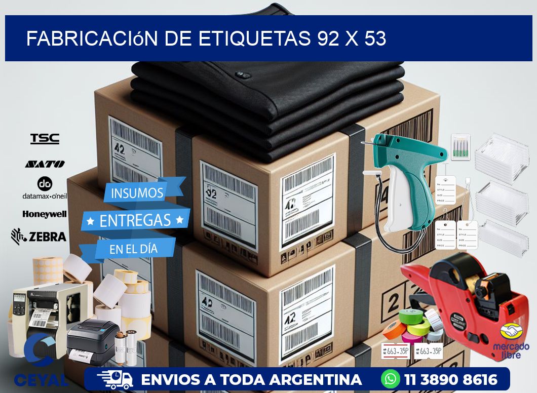 Fabricación de etiquetas 92 x 53