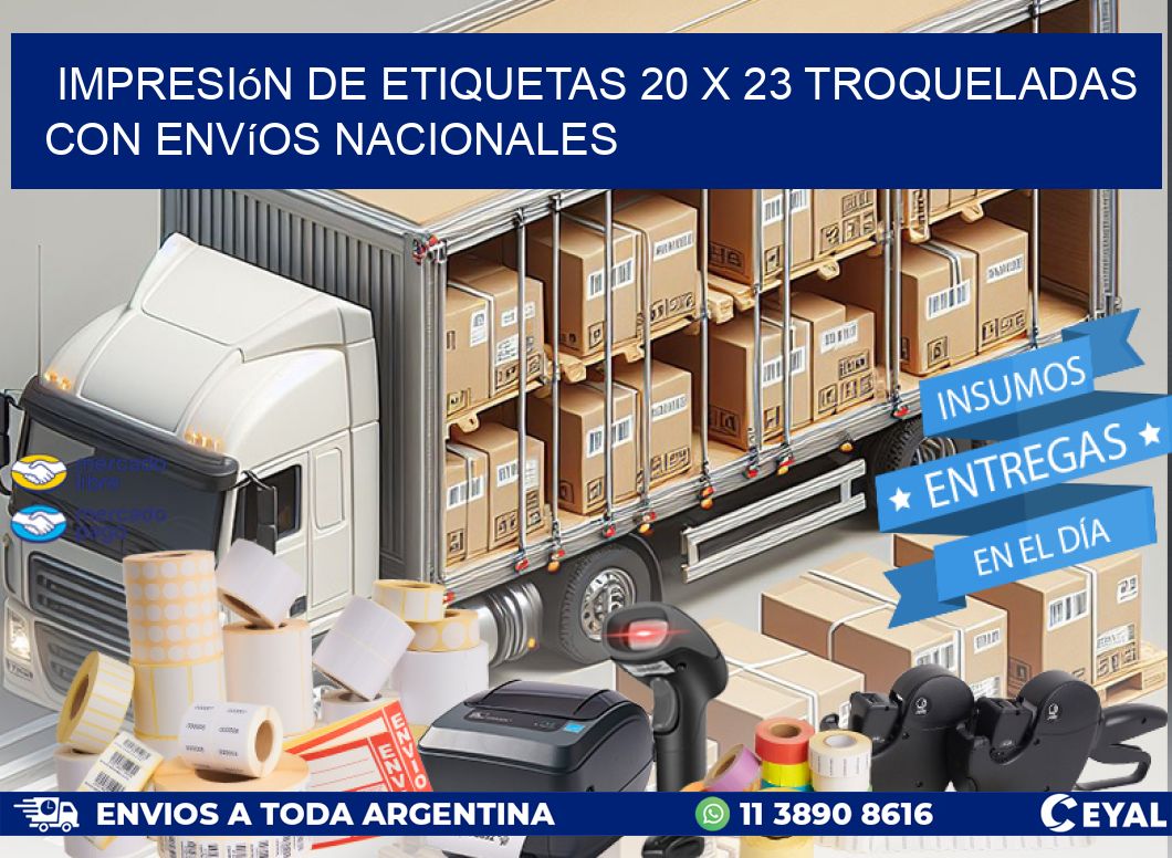 Impresión de etiquetas 20 x 23 troqueladas con envíos nacionales