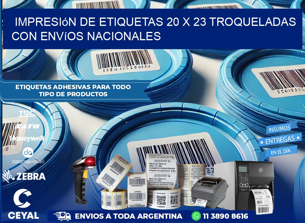 Impresión de etiquetas 20 x 23 troqueladas con envíos nacionales