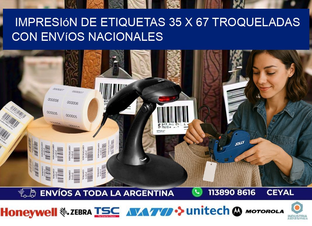 Impresión de etiquetas 35 x 67 troqueladas con envíos nacionales