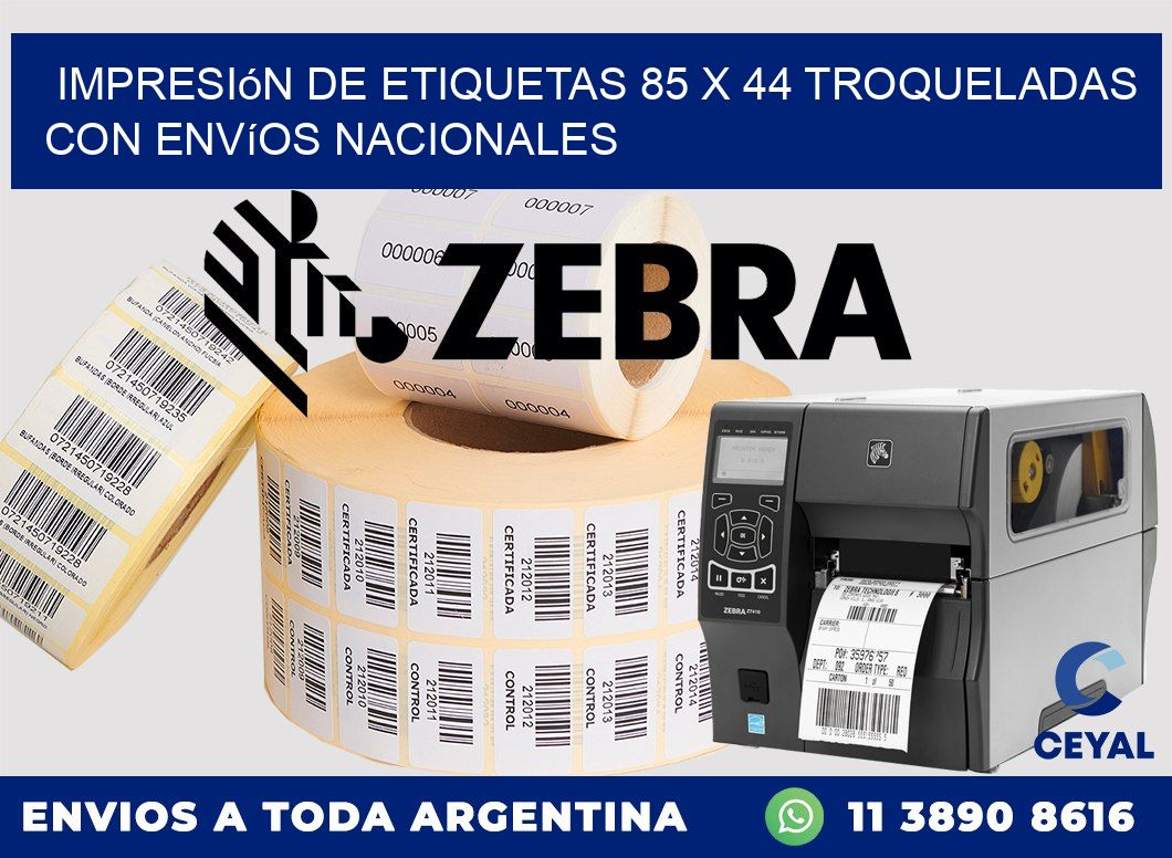 Impresión de etiquetas 85 x 44 troqueladas con envíos nacionales